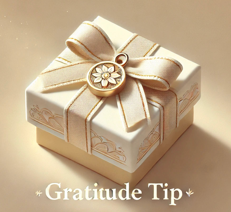 Gratitude Tip:The giver will receive even more